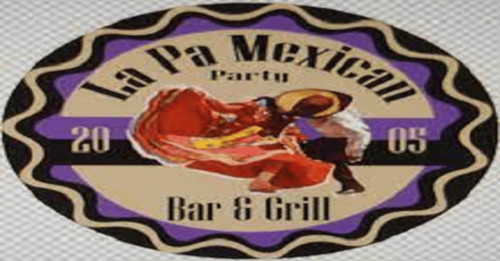 La Pa Mexican Restaurant Bar