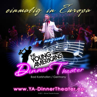 The Young American Dinner Theatre Europe