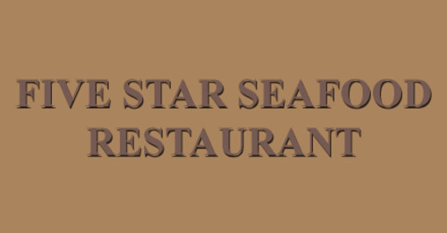 Five Star Seafood Formerly Seafood Cafe