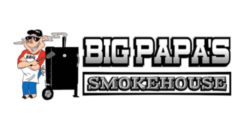 Big Papa’s Smokehouse