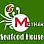 Mother Sea Food House