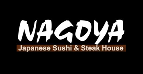 Nagoya Japanese Sushi Steakhouse