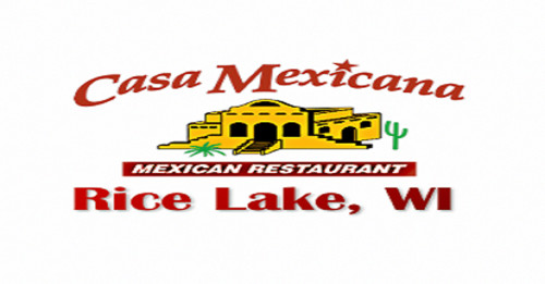 Casa Mexicana Rice Lake