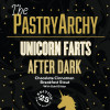 10. The Pastryarchy Unicorn Farts After Dark