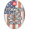 Storm The Castle Not The Capitol