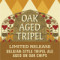 Oak Aged Tripel