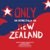 19. Only Interested In New Zealand