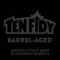 Barrel-Aged Ten Fidy