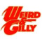 Weird And Gilly