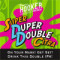 Super Duper Double Citra