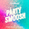 Party Smoosh
