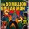 The 50 Million Dollar Man