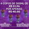 4 Copos de Açai 300ml