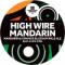 High Wire Mandarin