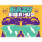 Hazy Beer Hug