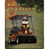 Kill All The Golfers
