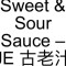 48. Sweet Sour Sauce – Je Gǔ Lǎo Zhī