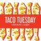 4. Taco Tuesday