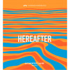 4. Hereafter