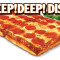 Deep!Deep! Dish Pizza