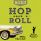 1. Hop Drop ‘N Roll