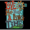Love Me For A Long Time