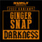 35. Ginger Snap Darkness (2022)