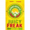 10. Juicy Freak