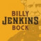 6. Billy Jenkins Bock