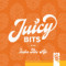 Juicy Bits 12oz $7.50