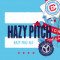 10. Hazy Pitch