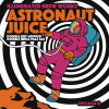 1. Astronaut Juice