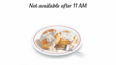 Biscuits Gravy Biscuits Are Available Until 11 Am M-F , 1 Pm On Saturdays And 2 Pm On Sundays.