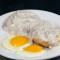 Sausage Gravy Biscuit With 2 Eggs