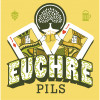 82. Euchre Pils